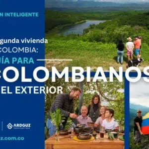 Guía informativa sobre la compra de segunda vivienda en Colombia para colombianos en el exterior, con enfoque en inversión inmobiliaria y bienestar familiar.